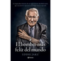 El Hombre Más Feliz del Mundo - Paperback