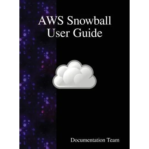AWS Snowball User Guide - Hardcover