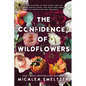 The Confidence of Wildflowers: Wildflower Duet - Paperback
