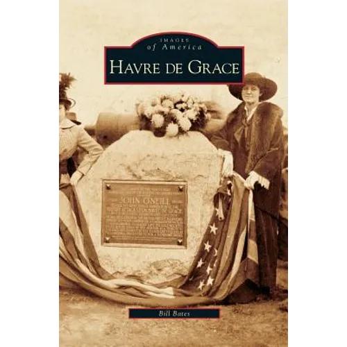 Havre de Grace - Hardcover