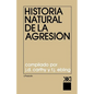 Historia Natural de La Agresion - Paperback