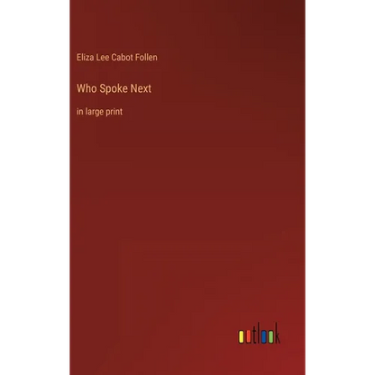 Who Spoke Next: in large print - Hardcover