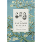 The Van Gogh Sisters - Hardcover