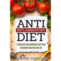 Anti Inflammatory Diet: 5 Week Anti Inflammatory Diet Plan To Restore Overall Health And Become Free Of Chronic Pain For Life ( Top Anti-Infla - Paperback