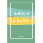 The Mystery of the Tree of Life - Paperback