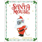 Santa Mouse - Hardcover