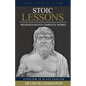 Stoic Lessons: Musonius Rufus' Complete Works - Paperback