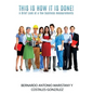 This is how IT is done!: A Brief Look at a few business measurements - Hardcover