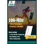 100-Mile Ultra-Marathon Training schedule: The ideal for complete 21 week Training plan for an 100 Mile or 160 Km Ultra marathon with daily running re - Paperback