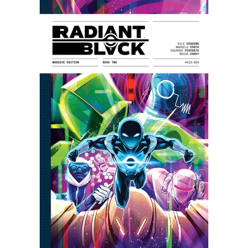 Radiant Black: Massive Edition Book Two - Hardcover