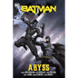 Batman Vol. 6: Abyss - Hardcover