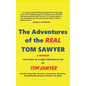 The Adventures of the REAL Tom Sawyer (hardback) - Hardcover