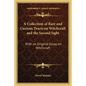 A Collection of Rare and Curious Tracts on Witchcraft and the Second Sight: With an Original Essay on Witchcraft - Paperback