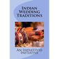 Indian Wedding Traditions - Paperback