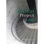 Practical Project Law - Paperback
