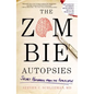 The Zombie Autopsies - Paperback