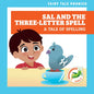 Sal and the Three-Letter Spell: A Tale of Spelling - Paperback