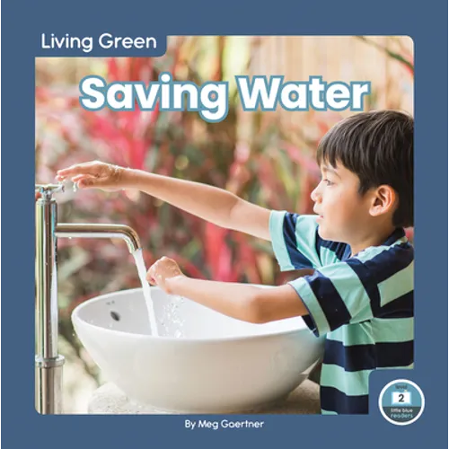 Saving Water - Library Binding