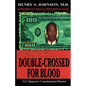 Double Crossed for Blood: O.J. Simpson's Constitutional Disaster - Paperback