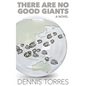 There are No Good Giants - Hardcover