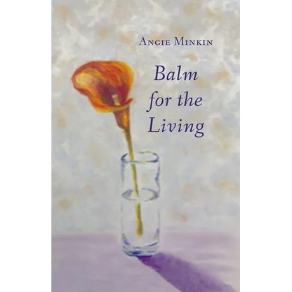 Balm for the Living - Paperback