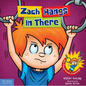 Zach Hangs in There - Hardcover