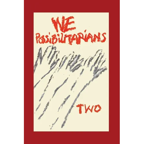 We Possibilitarians Two - Paperback