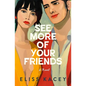 See More of Your Friends - Paperback