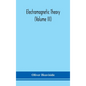 Electromagnetic theory (Volume III) - Hardcover