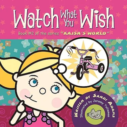 Watch What You Wish: Kajsa Conquers Her World - Paperback