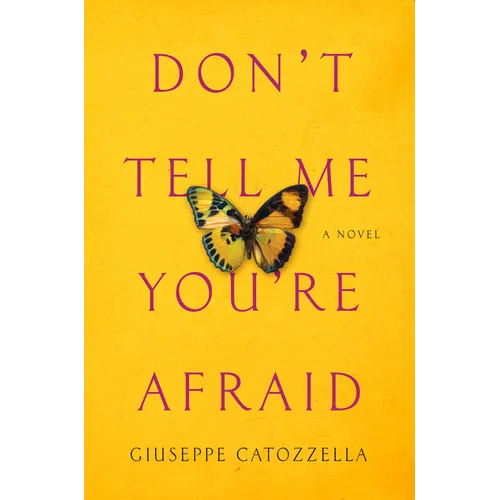 Don't Tell Me You're Afraid - Paperback