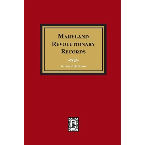 Maryland Revolutionary Records - Paperback