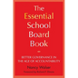 The Essential School Board Book: Better Governance in the Age of Accountability - Paperback