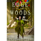 Edge of the Woods: An Epic Fantasy Adventure - Paperback