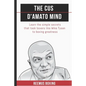 The Cus D'Amato Mind: Learn The Simple Secrets That Took Boxers Like Mike Tyson To Greatness - Paperback