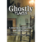 Ghostly Places: A collection of chilling stories about haunted places from the newspapers of Tennessee - Paperback