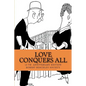 Love Conquers All - Paperback