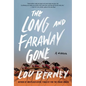 The Long and Faraway Gone - Paperback