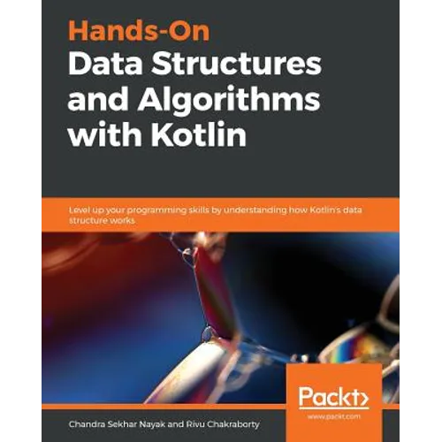 Hands-On Data Structures and Algorithms with Kotlin - Paperback