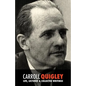 Carroll Quigley: Life, Lectures and Collected Writings - Paperback