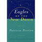 Eagles of the New Dawn: Arcturian Star Chronicles, Volume Two - Paperback