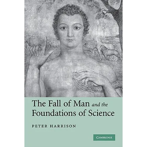 The Fall of Man and the Foundations of Science - Paperback