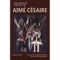 The Complete Poetry of Aimé Césaire: Bilingual Edition - Paperback