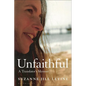 Unfaithful: A Translator's Memoir - Hardcover