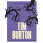 Tim Burton: The Complete Unofficial Guide - Paperback