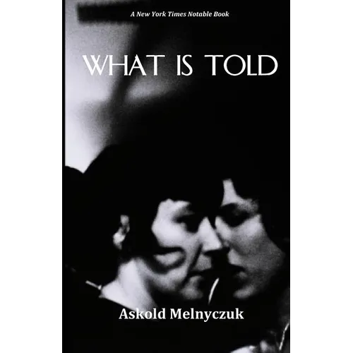 What Is Told - Paperback