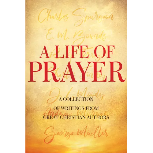 A Life of Prayer - Paperback