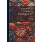 Design For Church Embroidery - Paperback