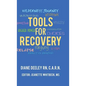Tools for Recovery - Hardcover