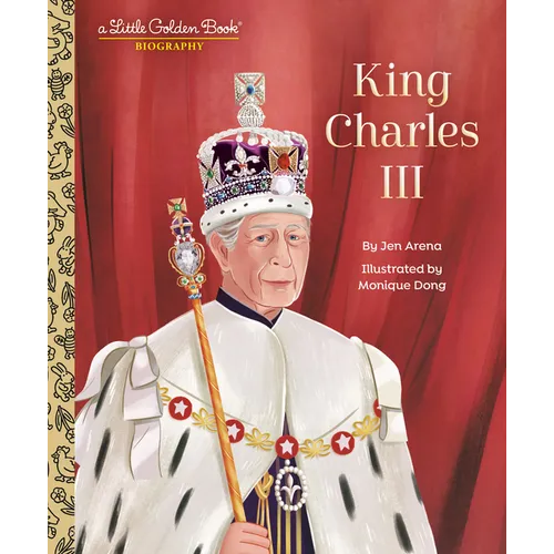 King Charles III: A Little Golden Book Biography - Hardcover